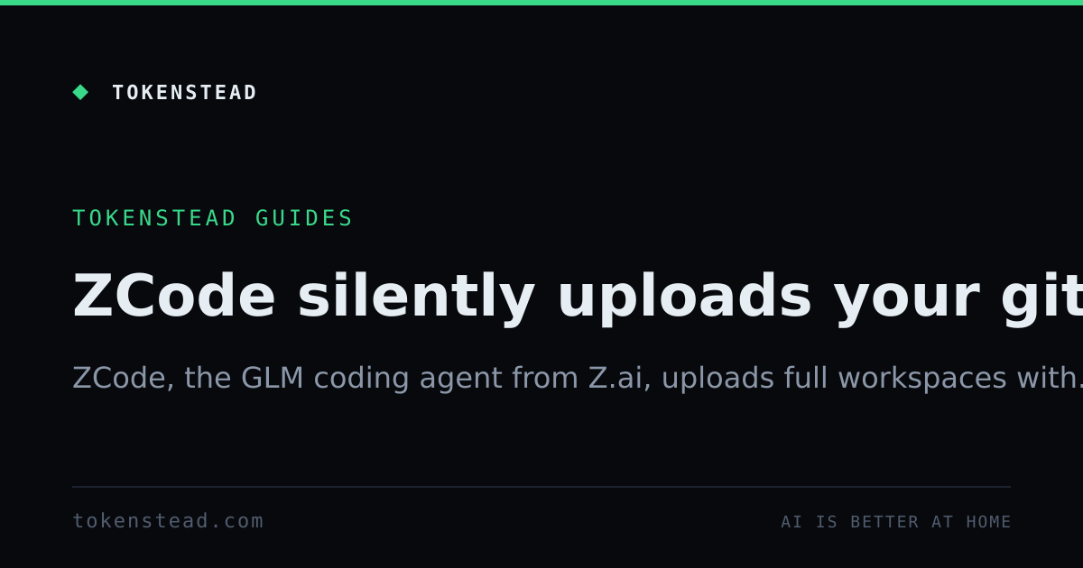 ZCode, the GLM coding agent, silently uploads your Git history