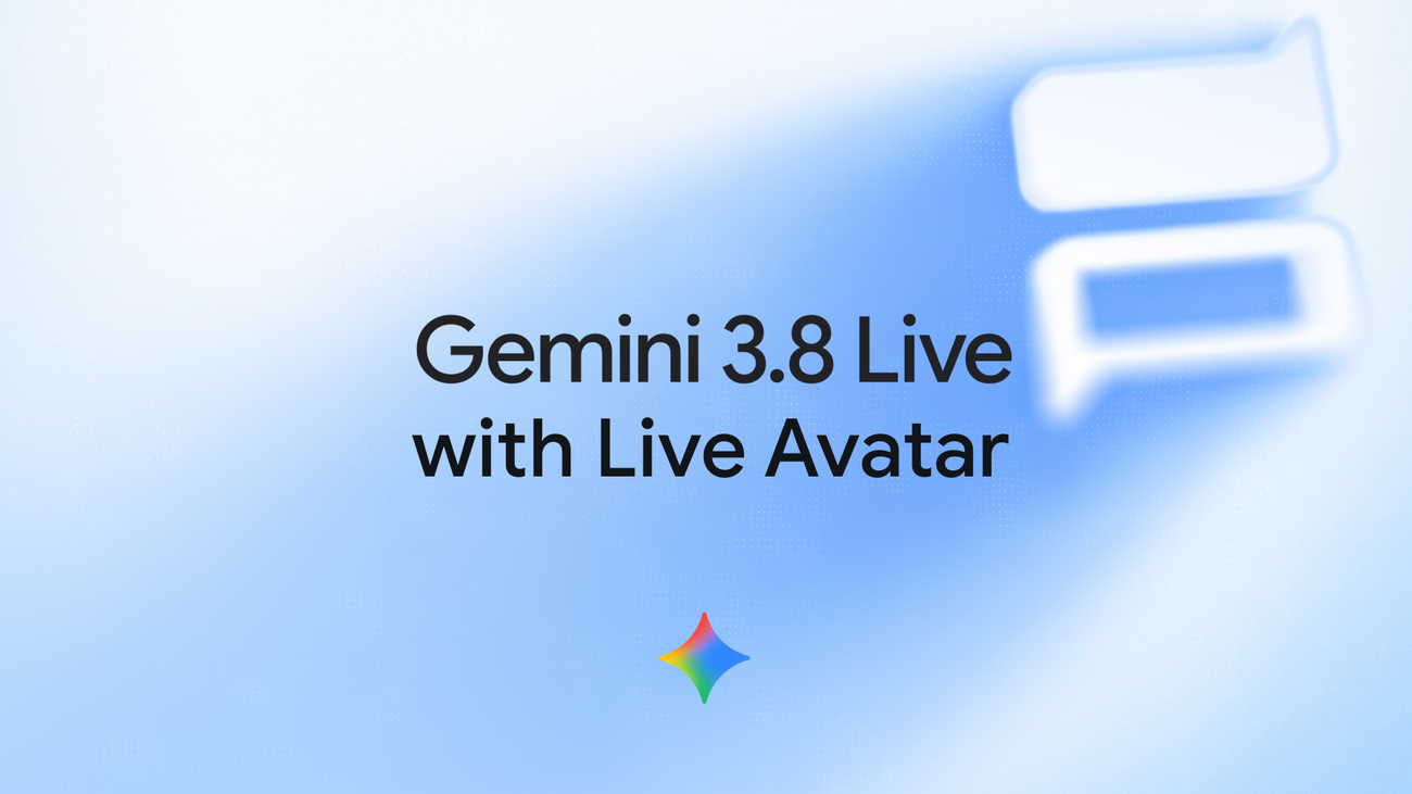 Google launches Gemini 3.8 Live with Live Avatar