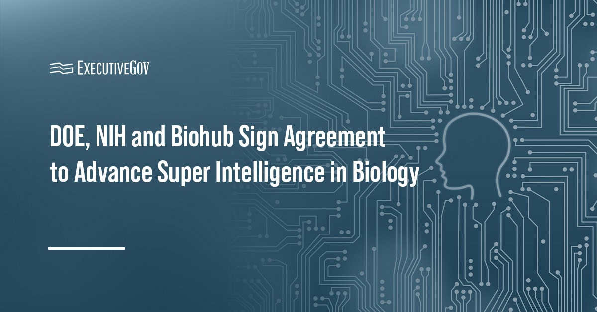 美国能源部、NIH与Biohub签署生物超级智能协议