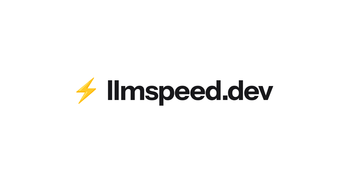 Llmspeed