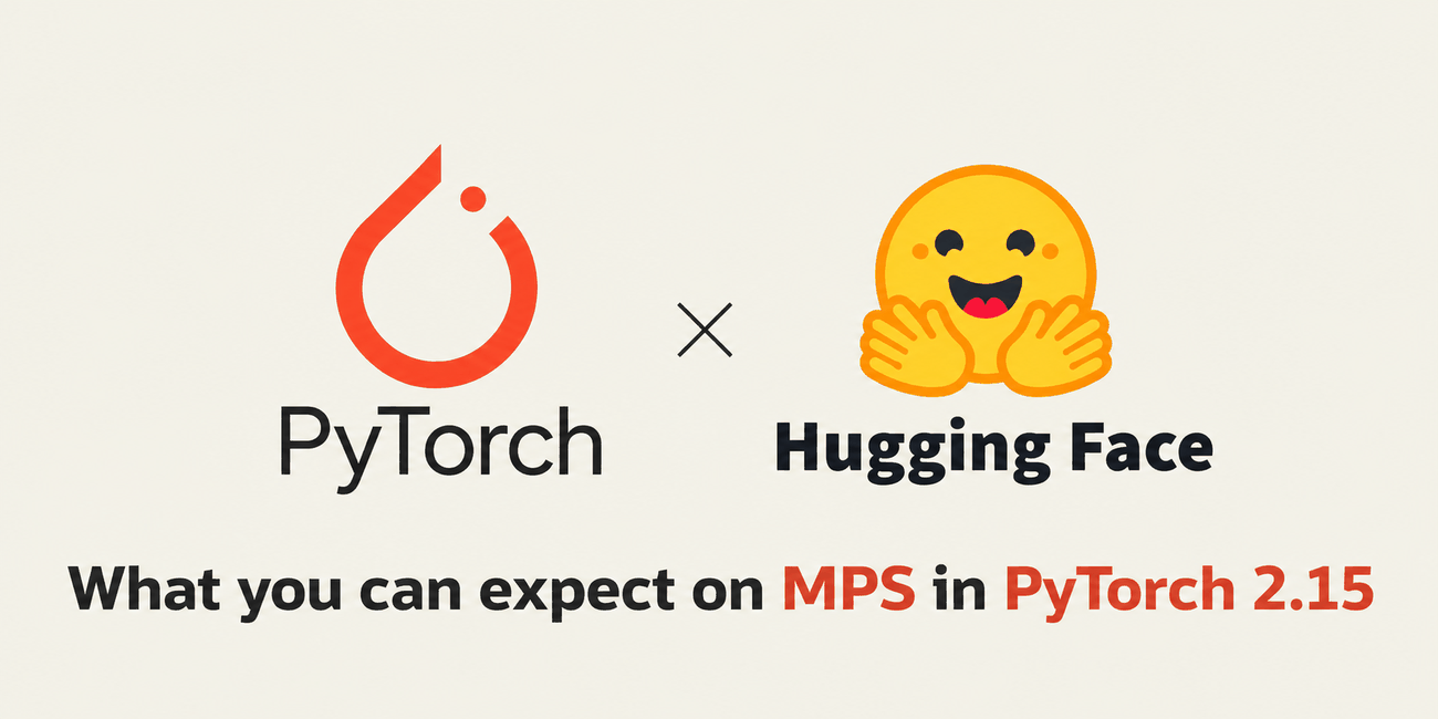 PyTorch 2.15为Mac的MPS后端带来FP8支持